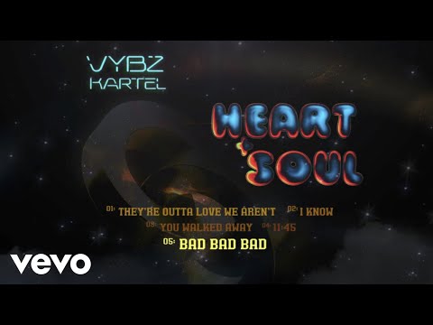 Vybz Kartel - Bad Bad Bad (official audio) ft. Ishawna
