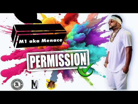 M1 aka Menace - Permission (Official Audio) | Soca 2025