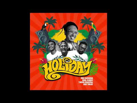 Holiday (Official Audio) - Ras Muhamad feat. Gasa Riddim, Yohma Ragga Poli & Ama Tokan