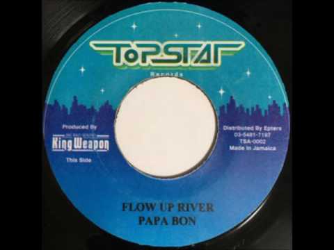 PAPA BON / FLOW UP RIVER - Reggae - 7inch