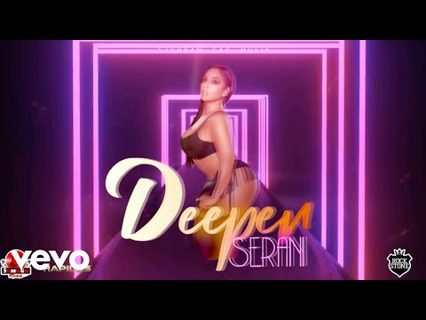 Serani - Deeper (Official Audio)