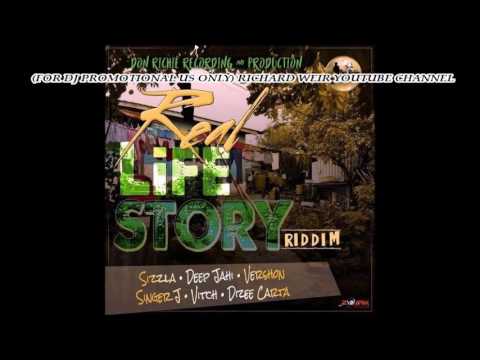 REAL LIFE STORY RIDDIM (Mix-May 2017) DON RICHIE PRODUCTION