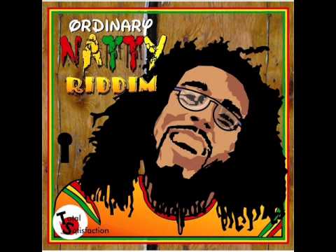 ordinary natty riddim mash up daddyx style