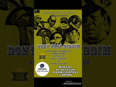 Don't fret riddim Produced by Gaffa Blue