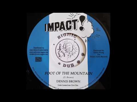 DENNIS BROWN - Foot Of The Mountain [1973]