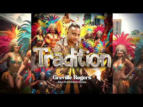 Greville Rogers - Tradition (Official Audio) | Soca 2025