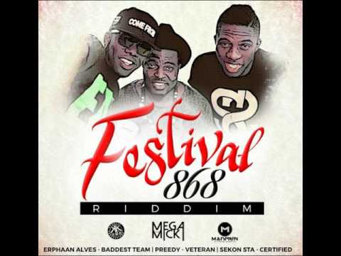 Festival868 Riddim Mix - Threeks (Erphaan Alves, Sekon Sta, Preedy)