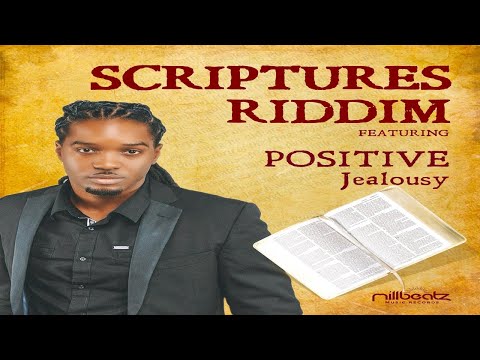 Positive - Jealousy  (Scriptures Riddim 2023) - Official Audio