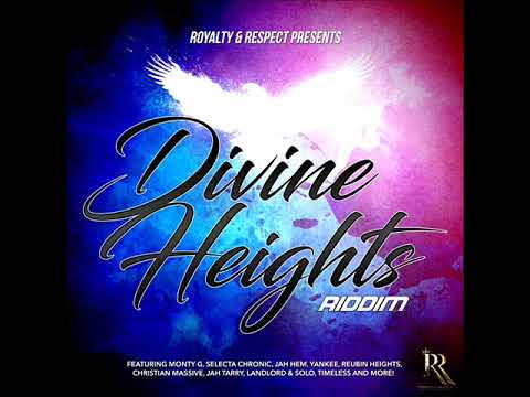 Divine Heights Riddim Mix (Full) Feat. Jah Hem, Monty G, Ruebin Heights, Divinity (February 2022)