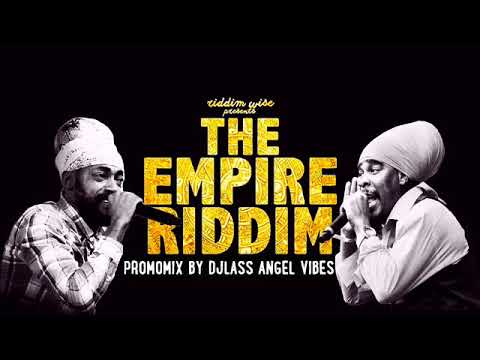 The Empire Riddim Mix (Full) Feat. Anthony B, Lutan Fyah, Jah Mason, (August Refix 2017)