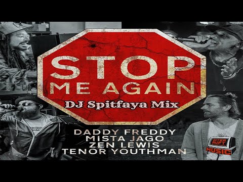 Stop Me Again Riddim Mix 2025_Daddy Freddy_Mista Jago_Zen Lewis_Tenor Youthman_Interupt