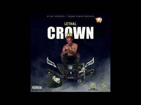Lethal - Crown (Official Audio)