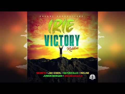 Nature Ellis - Who to Trust [Irie Victory Riddim by DayOne productions] Reggae 2022