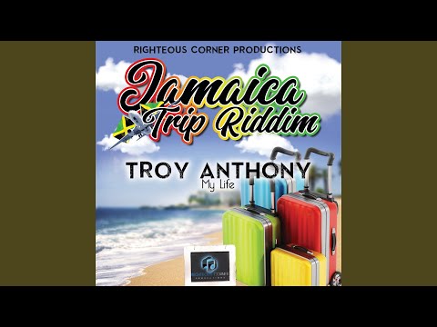 My Life (Jamaica Trip Riddim)