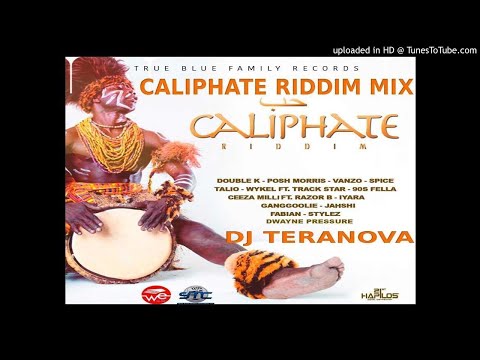 CALIPHATE RIDDIM FULL MIX {OCTOBER 2017} DJ TERANOVA