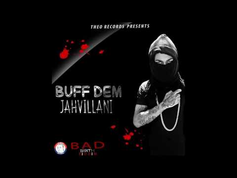 Jahvillani - Buff Dem (Official Audio)