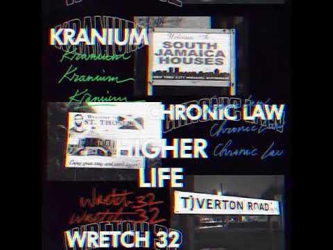 Kranium "Higher Life" (UK Remix) ft. Chronic Law & Wretch 32 (Official Audio)