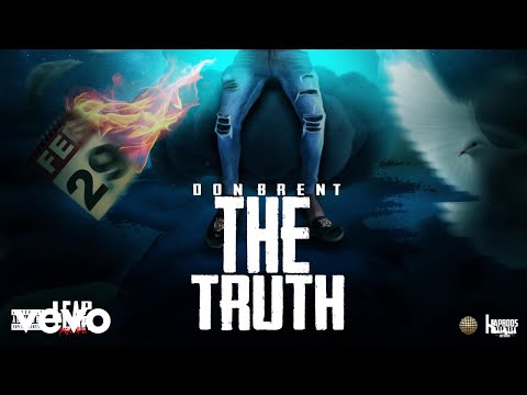 Don Brent - The Truth (Official Audio)