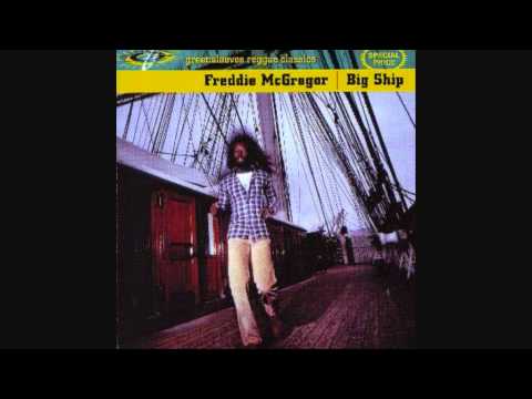 Freddie McGregor - Big Ship