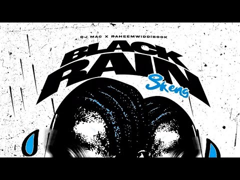 Skeng - Black Rain (Official Audio)