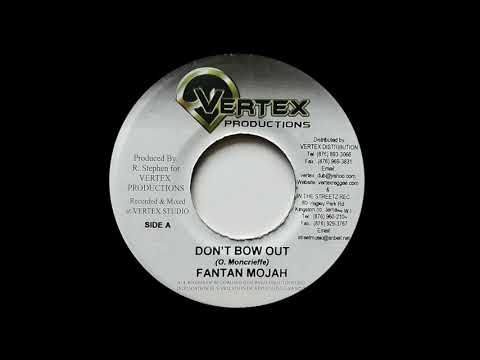 FANTAN MOJAH - Don't Bow Out (2004) Vertex