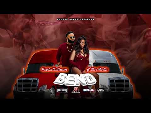 HashimThaDream (feat. Star Martin) - Bend (Official Audio) | Soca 2025