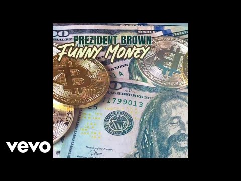 Prezident Brown - Funny Money