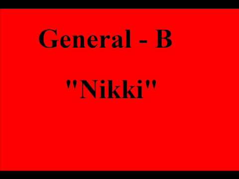 General B - Nikki