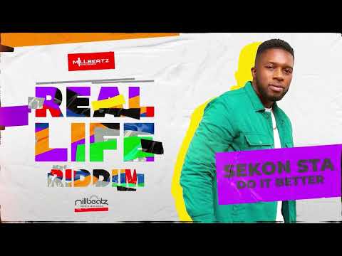 Sekon Sta - Do It Better (Real Life Riddim)