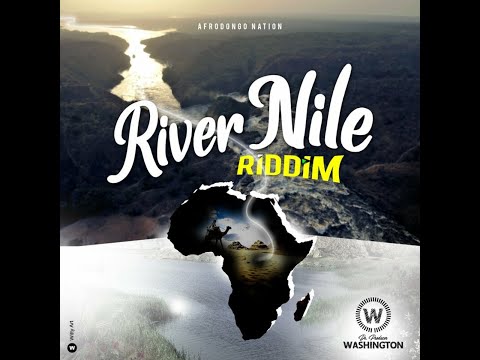 RIVER NILE RIDDIM – AFRODONGO NATION – JUN 2022 REGGAE FULL PROMO MIX] – RIDDIM VOGUE