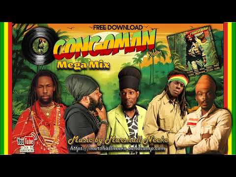 Congo Man Megamix (Marshall Neeko Remix 2024) Jah Cure, Fantan Mojah, Sizzla, Anthony B, Luciano...