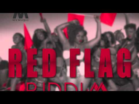 RED FLAG RIDDIM ( RAW ) JANUARY 2016