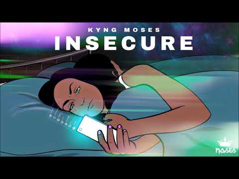 Kyng Moses - Insecure | 2021 Release | Official Audio