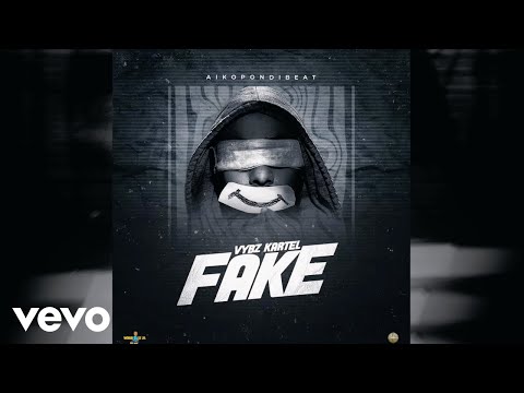 Vybz Kartel - Fake (Official Audio)