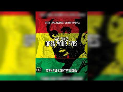 Ras Zukes - Open Your Eyes (Audio Visual)