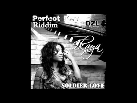 Soldier Love - Ikaya - Perfect Key Riddim - DZL Records
