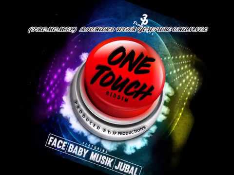 ONE TOUCH RIDDIM (Mix-Mar 2019) 3P PRODUCTION