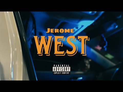 Jerome - West (Official Music Video)
