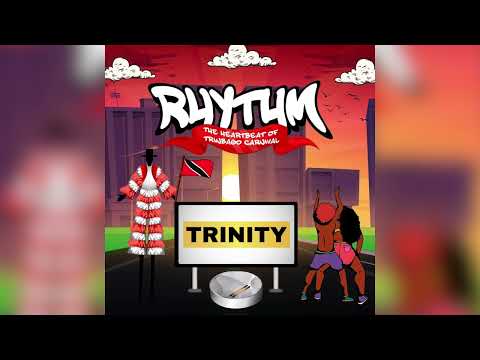 Rhythm - Trinity | 2024 Soca | Official Audio