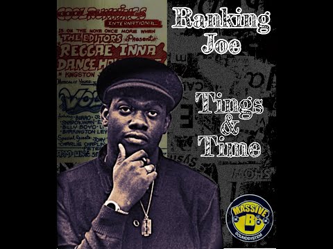Ranking Joe X Massive B - Tingz &amp; Time - Lyric Video