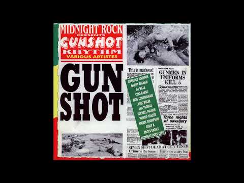 Gunshot Riddim - Various Producers 1980s