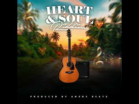 Version - Heart and Soul Riddim