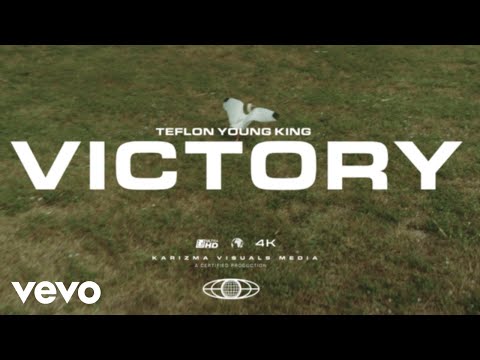 Teflon Young King - Victory (Official Music Video)