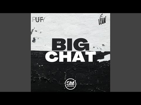 Big Chat (feat. V&#039;ghn)