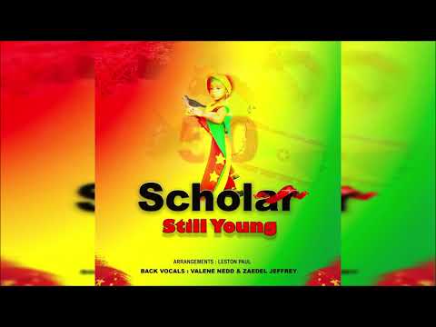 Scholar - Still Young {Grenada 2024}