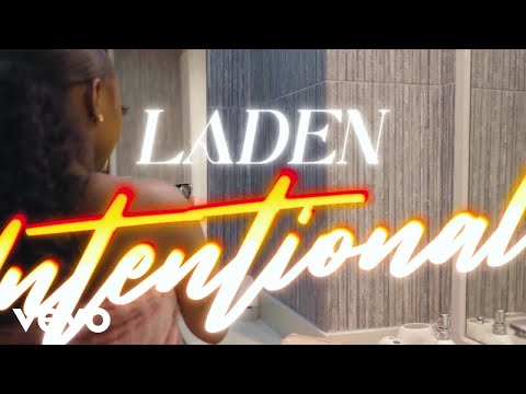 Laden, Kingston - Intentional (Official Music Video)