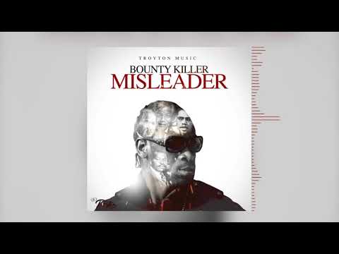 Bounty Killer - Misleader (Official Audio)