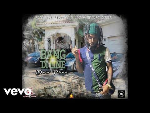 Don Pree - Bang Di Line (Official Audio Video)