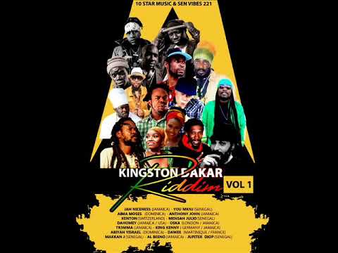 Kingston Dakar Riddim Mix (Full) Feat. Oska, Aima Moses, Antony John, Jupiter Diop, You Mkj, (2021)