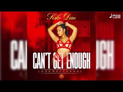 Kiko Dan - Cant Get Enough (Official Audio)